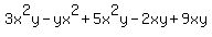 3x%5E2y+-+yx%5E2+%2B+5x%5E2y+-+2xy+%2B+9xy