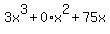 3x%5E3%2B0%2Ax%5E2%2B75x