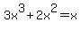 3x%5E3%2B2x%5E2=x