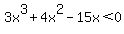 3x%5E3%2B4x%5E2-15x%3C0
