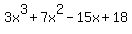3x%5E3%2B7x%5E2-15x%2B18