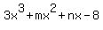 3x%5E3%2Bmx%5E2%2Bnx-8