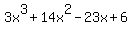 3x%5E3+%2B+14x%5E2+-+23x+%2B+6