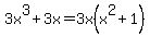 3x%5E3+%2B+3x=3x%28x%5E2%2B1%29
