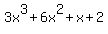 3x%5E3+%2B+6x%5E2+%2B+x+%2B+2