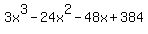 3x%5E3+-+24x%5E2+-+48x+%2B+384