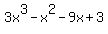 3x%5E3+-+x%5E2+-+9x+%2B+3