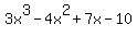 3x%5E3+-4x%5E2+%2B7x+-10