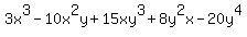 3x%5E3-10x%5E2y%2B15xy%5E3%2B8y%5E2x-20y%5E4