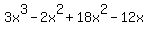 3x%5E3-2x%5E2%2B18x%5E2-12x