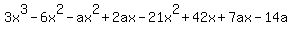 3x%5E3-6x%5E2-ax%5E2%2B2ax-21x%5E2%2B42x%2B7ax-14a