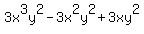 3x%5E3y%5E2-3x%5E2y%5E2%2B3xy%5E2