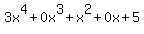 3x%5E4%2B0x%5E3%2Bx%5E2%2B0x%2B5