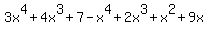 3x%5E4%2B4x%5E3%2B7-x%5E4%2B2x%5E3%2Bx%5E2%2B9x