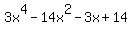 3x%5E4+-+14x%5E2+-+3x+%2B+14