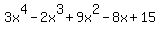 3x%5E4+-+2x%5E3+%2B+9x%5E2+-+8x+%2B+15