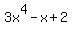 3x%5E4-x%2B2