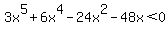 3x%5E5%2B6x%5E4-24x%5E2-48x%3C0