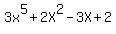 3x%5E5+%2B+2X%5E2+-+3X+%2B+2