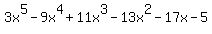 3x%5E5-9x%5E4+%2B11x%5E3-13x%5E2-17x-5