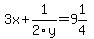 3x+%2B+1%2F2y+=+9%26+1%2F4