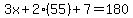 3x+%2B+2%2855%29+%2B+7++=+180
