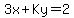 3x+%2B+Ky+=+2