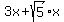 3x+%2B+sqrt%285%29%2Ax