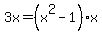 3x+=+%28x%5E2+-+1%29x