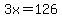3x+=+126