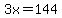 3x+=+144