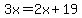 3x+=+2x%2B19