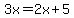 3x+=+2x+%2B+5
