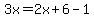 3x+=+2x+%2B+6+-+1