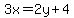 3x+=+2y%2B4