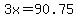 3x+=+90.75