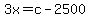 3x+=+c+-+2500