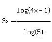 3x+=+log%28%284x-1%29%29%2Flog%28%285%29%29