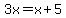 3x+=+x%2B5