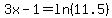 3x+-+1+=+ln%2811.5%29