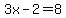 3x+-+2+=+8