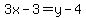 3x+-+3+=+y+-+4
