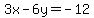 3x+-+6y+=+-12