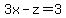 3x+-+z+=+3