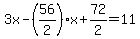3x-%2856%2F2%29x%2B72%2F2=11