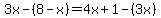 3x-%288-x%29=4x%2B1-%283x%29
