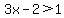 3x-+2%3E1