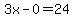 3x-0=24