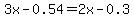 3x-0.54=2x-0.3