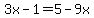 3x-1=5-9x